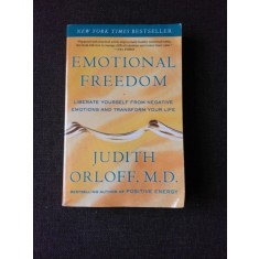 EMOTIONAL FREEDOM - JUDITH ORLOFF (CARTE IN LIMBA ENGLEZA)