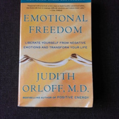 EMOTIONAL FREEDOM - JUDITH ORLOFF (CARTE IN LIMBA ENGLEZA)