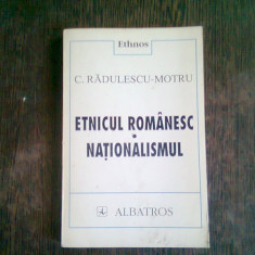 ETNICUL ROMANESC. NATIONALISMUL - C. RADULESCU MOTRU