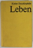 LEBEN ( VIATA ) , KLEINE ENZYKLOPEDIE , UBER 1300 MEHRFARBIGE TEXTABBILDUNGEN UND TABELLEN , 1978