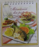 MANCARURI DIN PESTE , 2012 * PREZINTA PETE