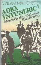 Adio, intuneric! - Memorii din razboiul Pacificului foto