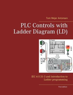 PLC Controls with Ladder Diagram (LD): IEC 61131-3 and introduction to Ladder programming foto