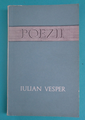 Iulian Vesper &amp;ndash; Poezii foto