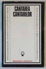 CANTAREA CANTARILOR traducere din limba ebraica , note si comentarii de IOAN ALEXANDRU , 1977 foto