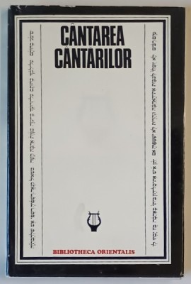 CANTAREA CANTARILOR traducere din limba ebraica , note si comentarii de IOAN ALEXANDRU , 1977 foto
