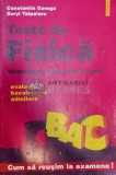 Cumpara ieftin Teste de fizica. Termodinamica si electricitate. Evaluare, bacalaureat, admitere - 1999 - Constantin Corega (@B41), Polirom