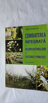 COMBATEREA INTEGRATA A BURUIENILOR IN CULTURILE POMICOLE ADINA PERIANU foto