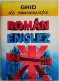 Ghid Conversatie Roman-Englez Mihai Miroiu - Dictionar Limba Engleza