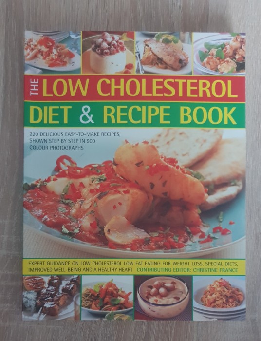 The Low Cholesterol Diet &amp; Recipe Book - Christine France