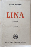 LINA. EDITIA II-TUDOR ARGHEZI
