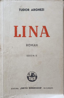 LINA. EDITIA II-TUDOR ARGHEZI foto