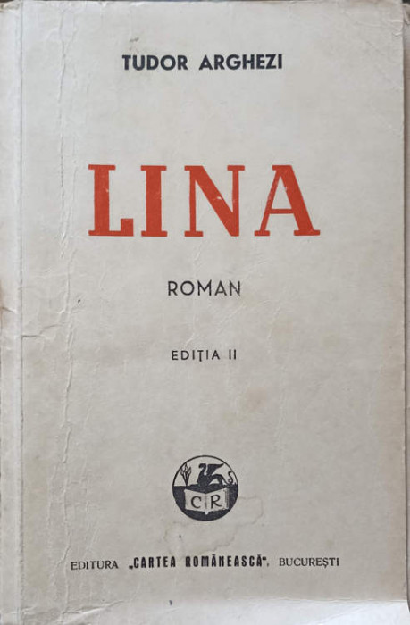 LINA. EDITIA II-TUDOR ARGHEZI