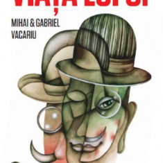 Viata lui G. - Paperback brosat - Mihai Vacariu, Gabriel Vacariu - Litera