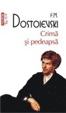 Crima si pedeapsa | Feodor Mihailovici Dostoievski, Polirom