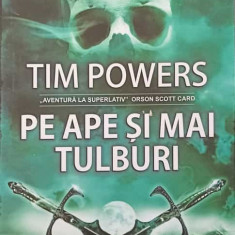 PE APE SI MAI TULBURI-TIM POWERS