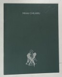 CATALOG DE ARTA MIHAI CHIUARU de ION LAZUREANU , 2006