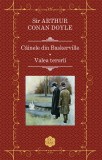 Cainele din Baskerville. Valea terorii - Sir Arthur Conan Doyle - Rao