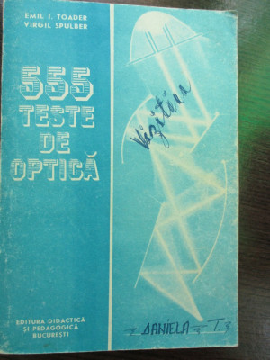 555 teste de optica-Emil I.Toader, Virgil Spulber foto