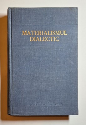Materialismul dialectic &amp;ndash; red. G. F. Aleksandrov, Ed. de Stat, 1954 foto