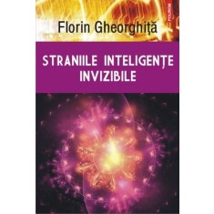 Straniile inteligențe invizibile