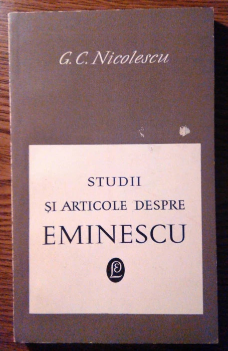 G. C. Nicolescu - Studii si articole despre Eminescu