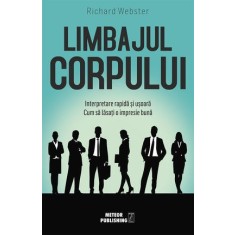Limbajul corpului. Interpretare rapidă și ușoară
