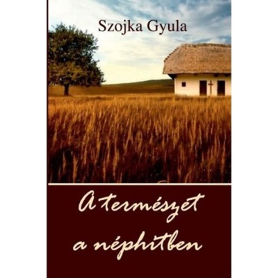 A term&amp;eacute;szet a n&amp;eacute;phitben - Szojka Gyula foto