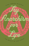 Try Anarchism for Life: The Beauty of Our Circle