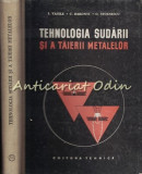 Tehnologia Sudarii Si A Taierii Metalelor - I. Vasile, C. Bakonyi, O. Stoenescu