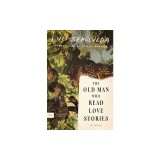 The Old Man Who Read Love Stories