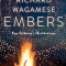 Embers: One Ojibway&#039;s Meditations