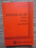 Fiziologie Buco-Dento-Maxilara, Gh. Raca &amp; Doina Raca, Ed. Medicala, 1994, Medicina Dentara