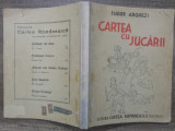 Cartea cu jucarii - Tudor Arghezi/editia a doua, ilustratii Lucia Dem. Balacescu