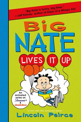 Big Nate Lives It Up foto