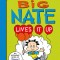 Big Nate Lives It Up