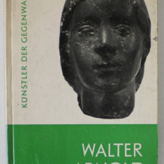 WALTER ARNOLD, ALBUM DE SCULPTURA , TEXT IN LIMBA GERMANA , von EVA HERBIG und PETER H. FEIST , 1959