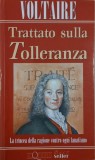 Trattato sulla tolleranza. La trincea della ragione contro ogni fanatismo - Voltaire