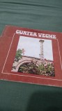 CURTEA VECHE -IOAN NEGREA