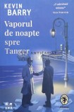 Cumpara ieftin Vaporul de noapte spre Tanger - 2019 - Kevin Barry (@B70)