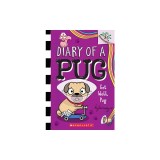 Get Well, Pug: A Branches Book (Diary of a Pug #12)