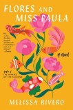 Flores and Miss Paula