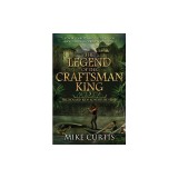 The Legend of the Craftsman King: A Middle Grade/Teen Mystery/Adventure