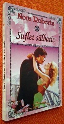 Nora Roberts - Suflet salbatic foto