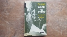 C. G. Jung - Amintiri, vise, reflectii, 1996 foto