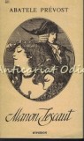 Manon Lescaut - Marcel Prevost, Editura Hyperion, 1992, Roman