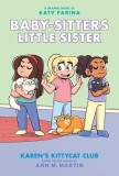 Karen&#039;s Kittycat Club (Baby-Sitters Little Sister Graphic Novel #4), Volume 4