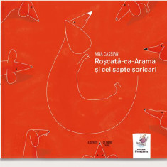 Roșcată-ca-Arama și cei șapte șoricari - Hardcover - Nina Cassian - Frontiera