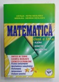 MATEMATICA , CLASA A IX -A , ALGEBRA , GEOMETRIE , TRIGONOMETRIE , SINTEZE DE TEORIE , EXERCITII REZOLVATE , EXERCITII SI PROBLEME de CATALIN - PETRU