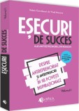 Esecuri de succes ale antreprenorilor romani Vol. 1 - Universul Juridic